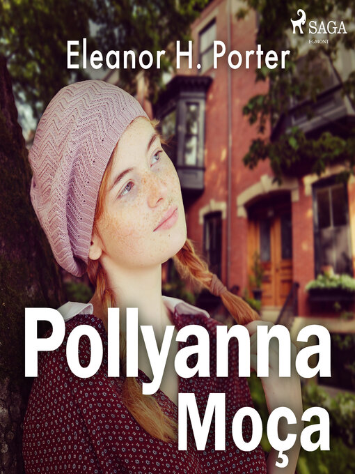 Title details for Pollyanna Moça by Eleanor H. Porter - Wait list